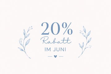 20% Rabatt im Juni 20% Rabatt im Juni